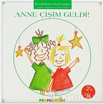 Kıvırcık Kiraz 1. Kitap: Anne Çişim Geldi