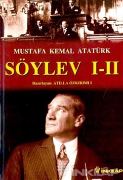 Söylev I - II Antlaşmalar-Kronoloji 1918-1938-Belgeler