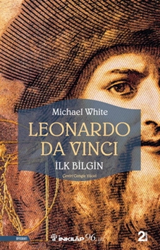Leonardo Da Vinci - İlk Bilgin (Yeni Kapak) 