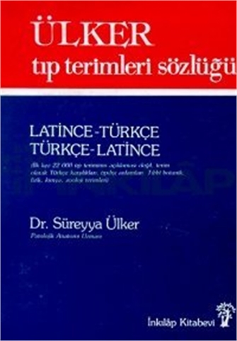 Ülker Tıp Terimleri SözlüğüLatince-Türkçe / Türkçe-Latince (3. Hamur)