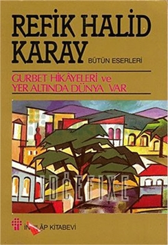 Gurbet Hikayeleri Ve Yeraltında Dünya Var