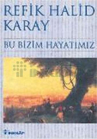Bu, Bizim Hayatımız