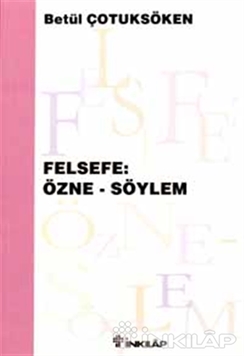 Felsefe: Özne - Söylem