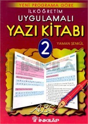 Yeni Programa Göre İlköğretim Uygulamalı Yazı Kitabı 2