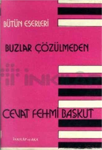 Buzlar Çözülmeden Bütün Eserleri