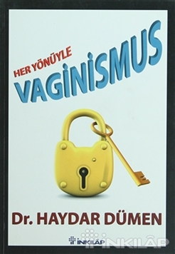 Her Yönüyle Vaginismus