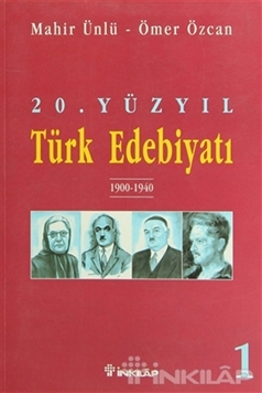 20. Yüzyıl Türk Edebiyatı 1 1900-1940