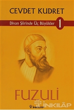 Divan Şiirinde Üç Büyükler 1 Fuzuli