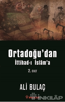 Ortadoğu'dan İttihad-ı İslam'a 2. Cilt