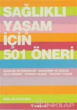 Sağlıklı Yaşam için 501 Öneri
