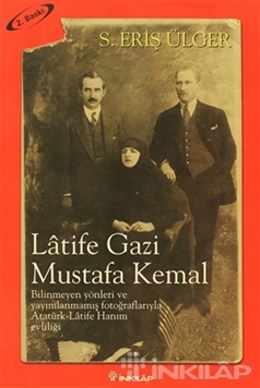 Latife Gazi Mustafa Kemal