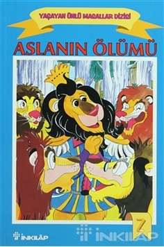 Aslanın Ölümü Yaşayan Ünlü Masallar Dizisi 7