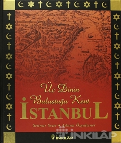 Üç Dinin Başkenti İstanbul