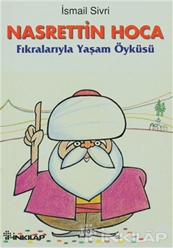 Nasrettin Hoca Fıkralarıyla Yaşam Öyküsü