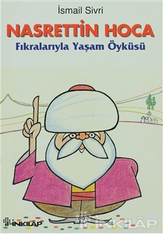 Nasrettin Hoca Fıkralarıyla Yaşam Öyküsü