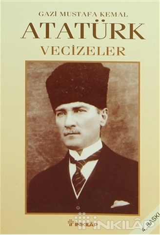 Vecizeler Gazi Mustafa Kemal Atatürk resmi Vecizeler Gazi Mustafa Kemal Atatürk