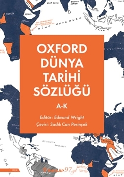 Oxford Dünya Tarihi Sözlüğü 1- A-K resmi