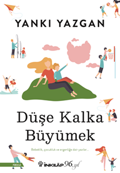 Düşe Kalka Büyümek resmi