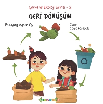 Çevre ve Ekoloji Serisi 2 - Geri Dönüşüm resmi