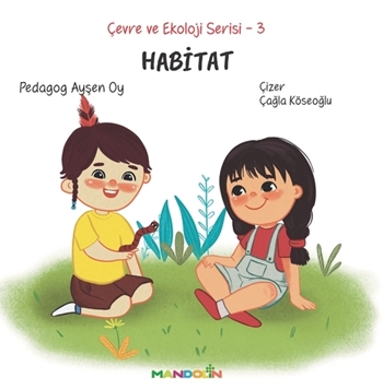 Çevre ve Ekoloji Serisi 3 - Habitat resmi