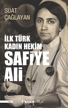 İlk Türk Kadın Hekim Safiye Ali resmi
