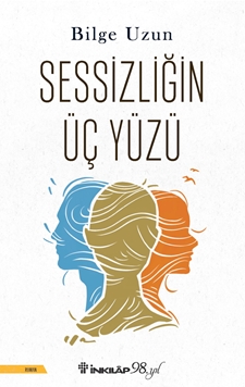 Sessizliğin Üç Yüzü resmi