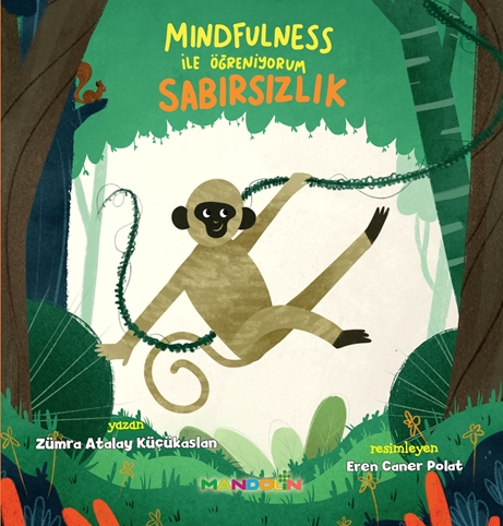 Mindfulness ile Öğreniyorum Sabırsızlık resmi Mindfulness ile Öğreniyorum Sabırsızlık resmi