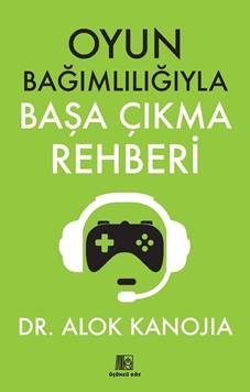 Oyun Bağımlılığıyla Başa Çıkma Rehberi resmi