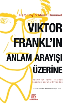 Viktor Frankl ın Anlam Arayışı Üzerine resmi