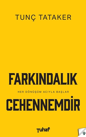 Farkındalık Cehennemdir resmi