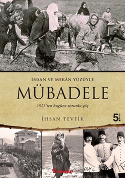 Mübadele - İnsan ve Mekan Yüzüyle resmi