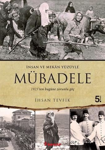 Mübadele - İnsan ve Mekan Yüzüyle resmi