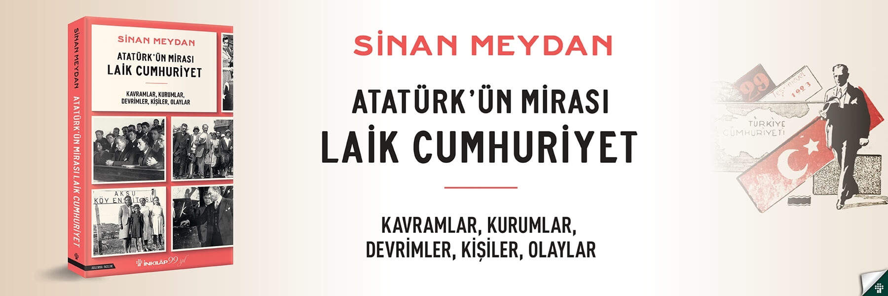 Atatürk'ün Laik Mirası - Sinan Meydan