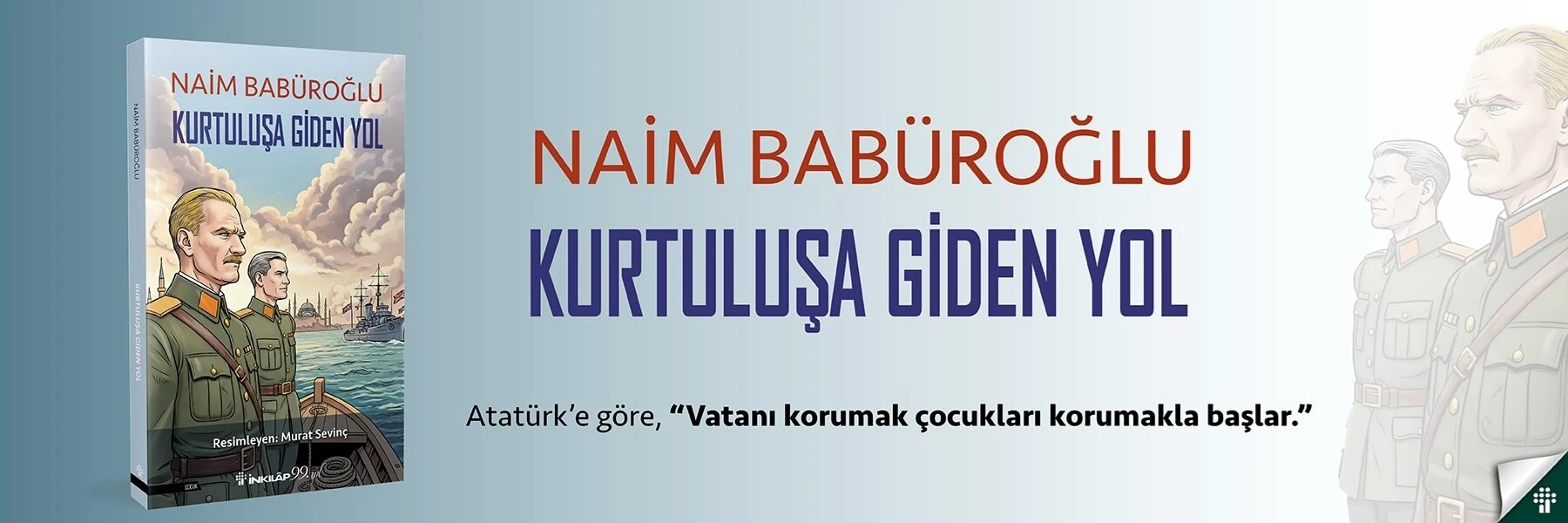 Kurtuluşa Giden Yol - Naim Babüroğlu