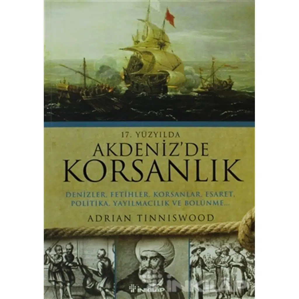 17. Yüzyılda Akdenizde Korsanlık | Adrian Tinniswood
