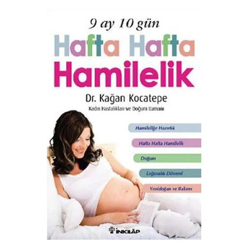 9 Ay 10 Gün Hafta Hafta Hamilelik | Kağan Kocatepe 9 Ay 10 Gün Hafta Hafta Hamilelik | Kağan Kocatepe