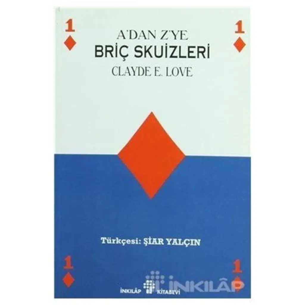 Adan Zye Briç Skuizleri | Clyde E. Love Adan Zye Briç Skuizleri | Clyde E. Love