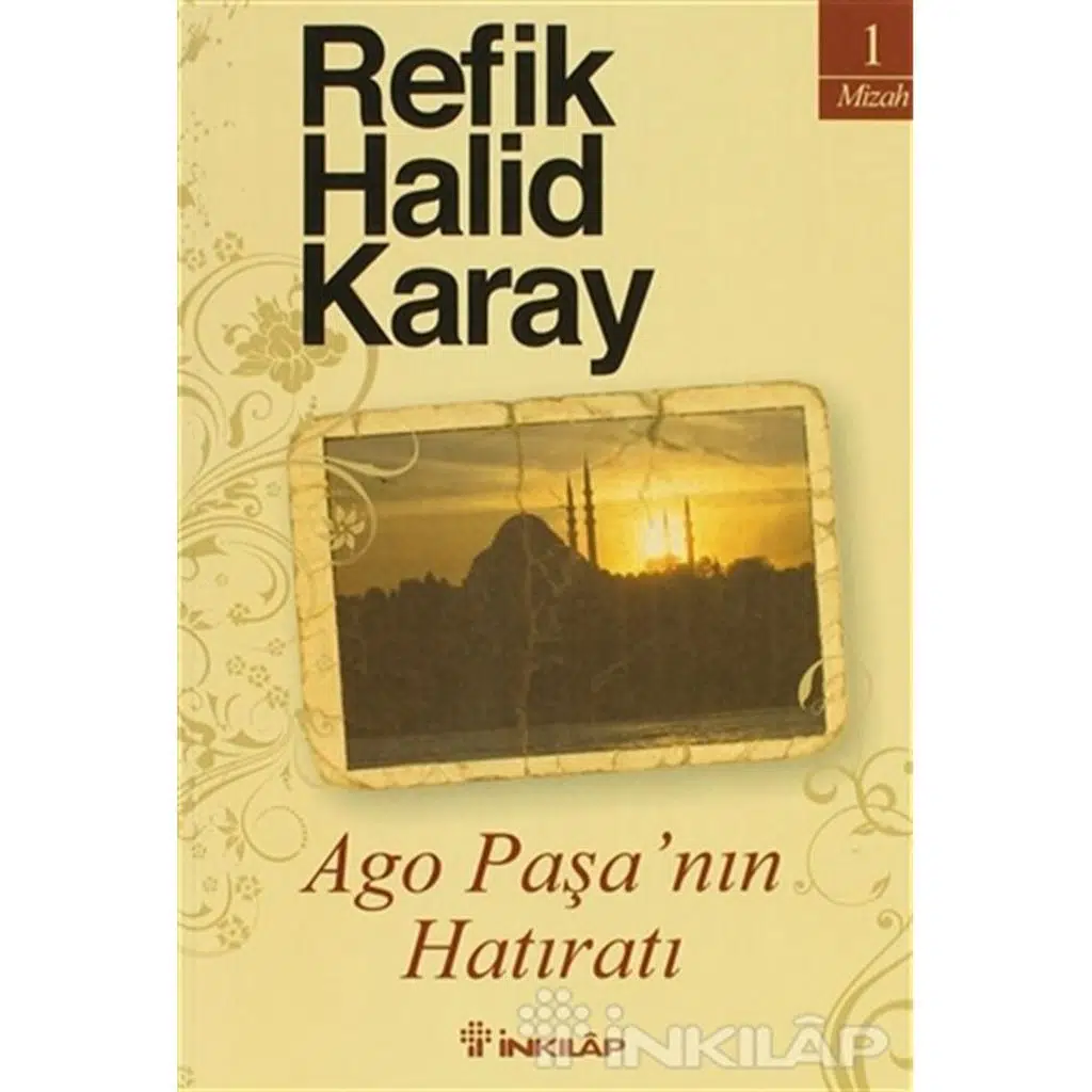 Ago Paşanın Hatıratı - Mizah 1 | Refik Halid Karay
