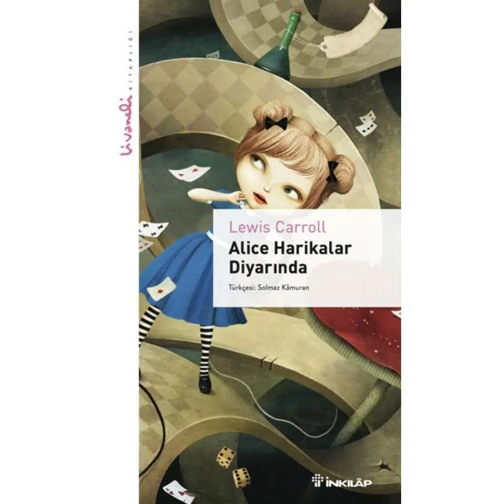 Alice Harikalar Diyarında - Livaneli Kitaplığı | Lewis Carroll Alice Harikalar Diyarında - Livaneli Kitaplığı | Lewis Carroll