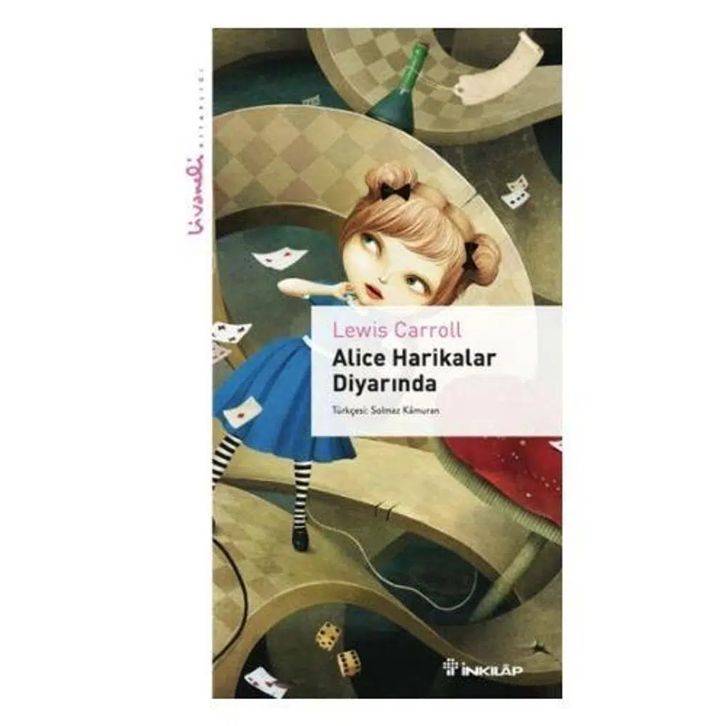 Alice Harikalar Diyarında - Livaneli Kitaplığı | Lewis Carroll Alice Harikalar Diyarında - Livaneli Kitaplığı | Lewis Carroll