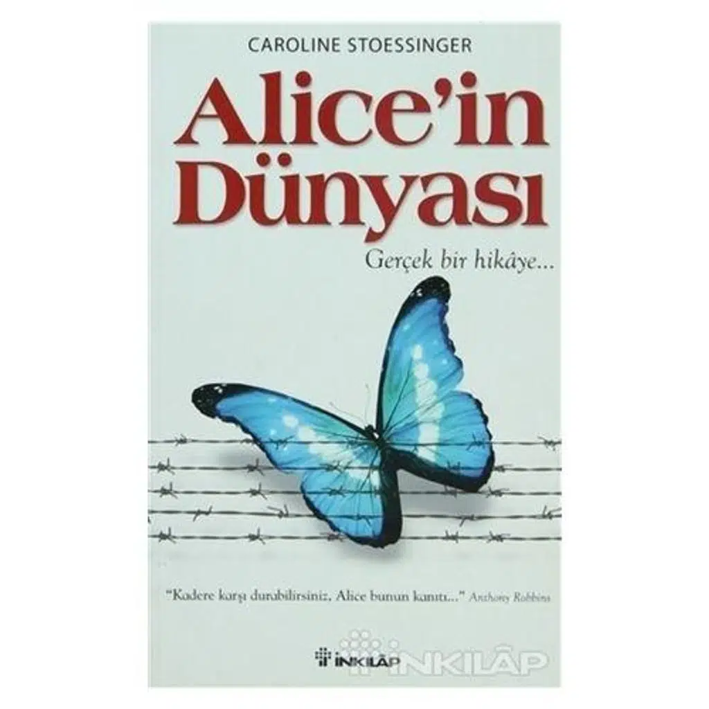 Alicein Dünyası - Gerçek Bir Hikaye... | Caroline Stoessinger Alicein Dünyası - Gerçek Bir Hikaye... | Caroline Stoessinger