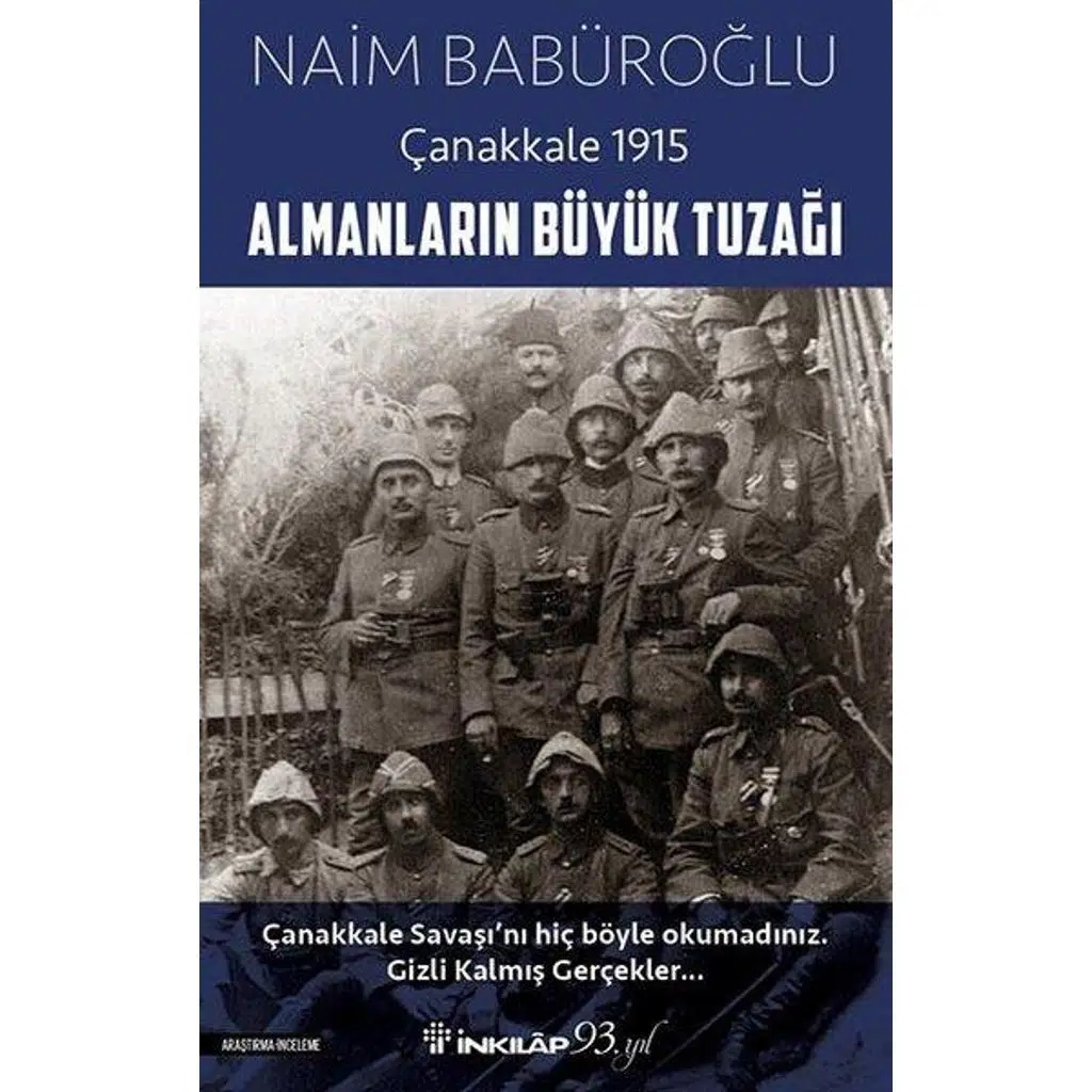 Almanların Büyük Tuzağı | Naim Babüroğlu
