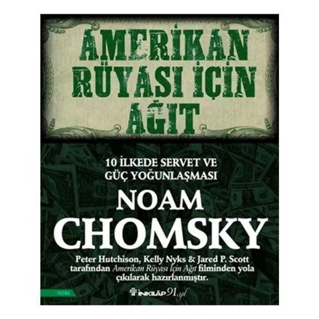 Amerikan Rüyası İçin Ağıt | Noam Chomsky Amerikan Rüyası İçin Ağıt | Noam Chomsky