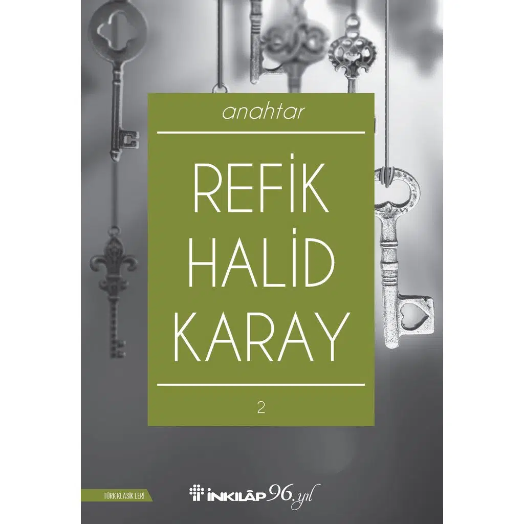 Anahtar | Refik Halid Karay