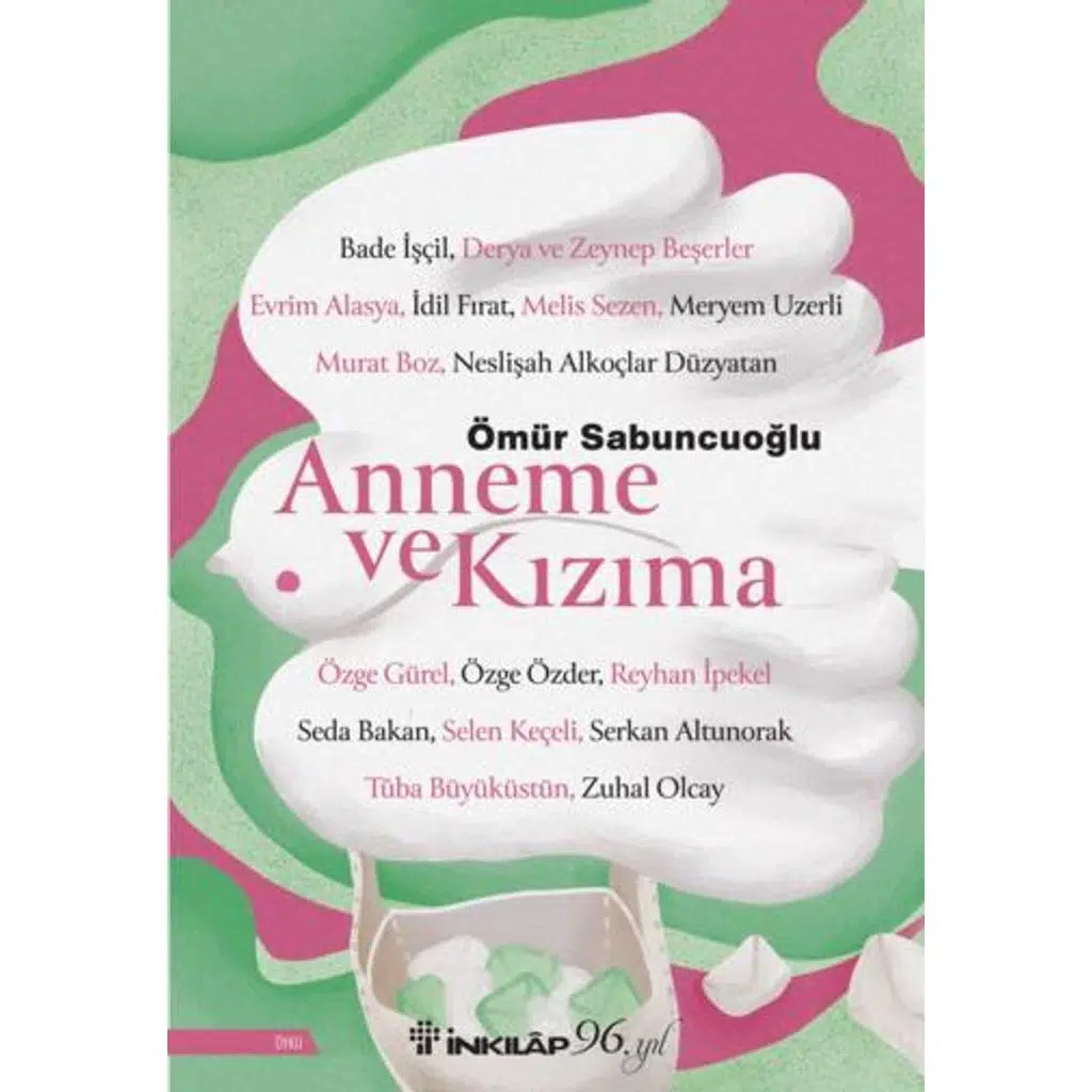 Anneme ve Kızıma | Ömür Sabuncuoğlu Anneme ve Kızıma | Ömür Sabuncuoğlu