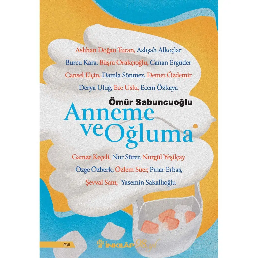Anneme ve Oğluma | Ömür Sabuncuoğlu
