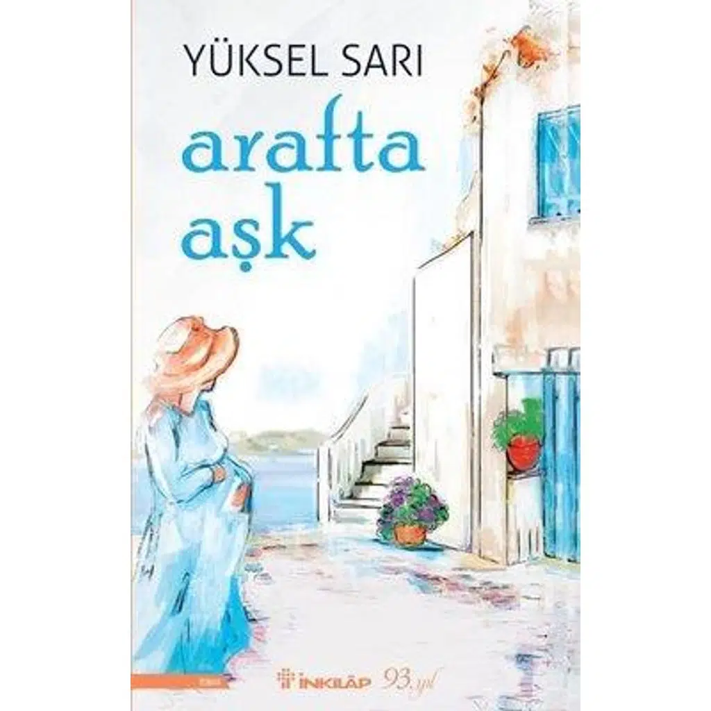 Arafta Aşk | Yüksel Sarı