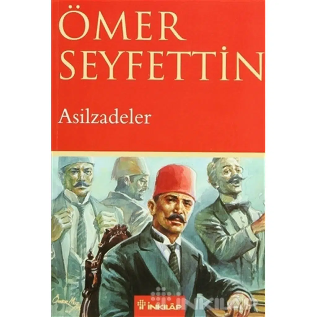 Asilzadeler | Ömer Seyfettin Asilzadeler | Ömer Seyfettin