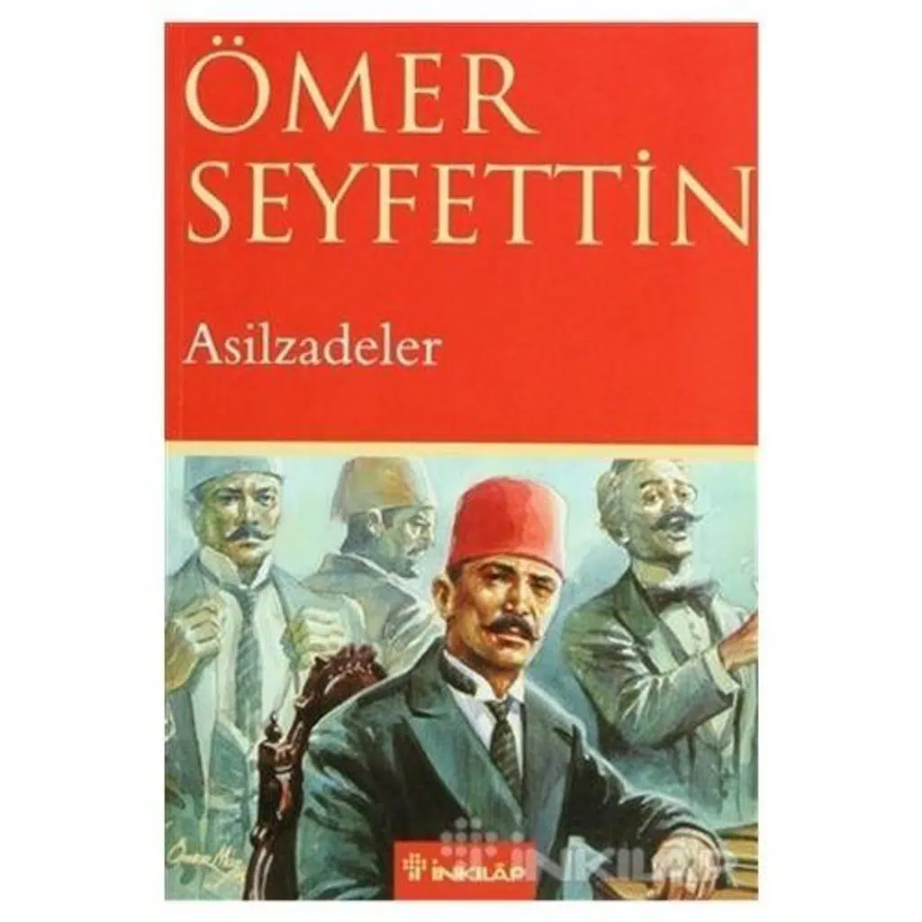 Asilzadeler | Ömer Seyfettin Asilzadeler | Ömer Seyfettin