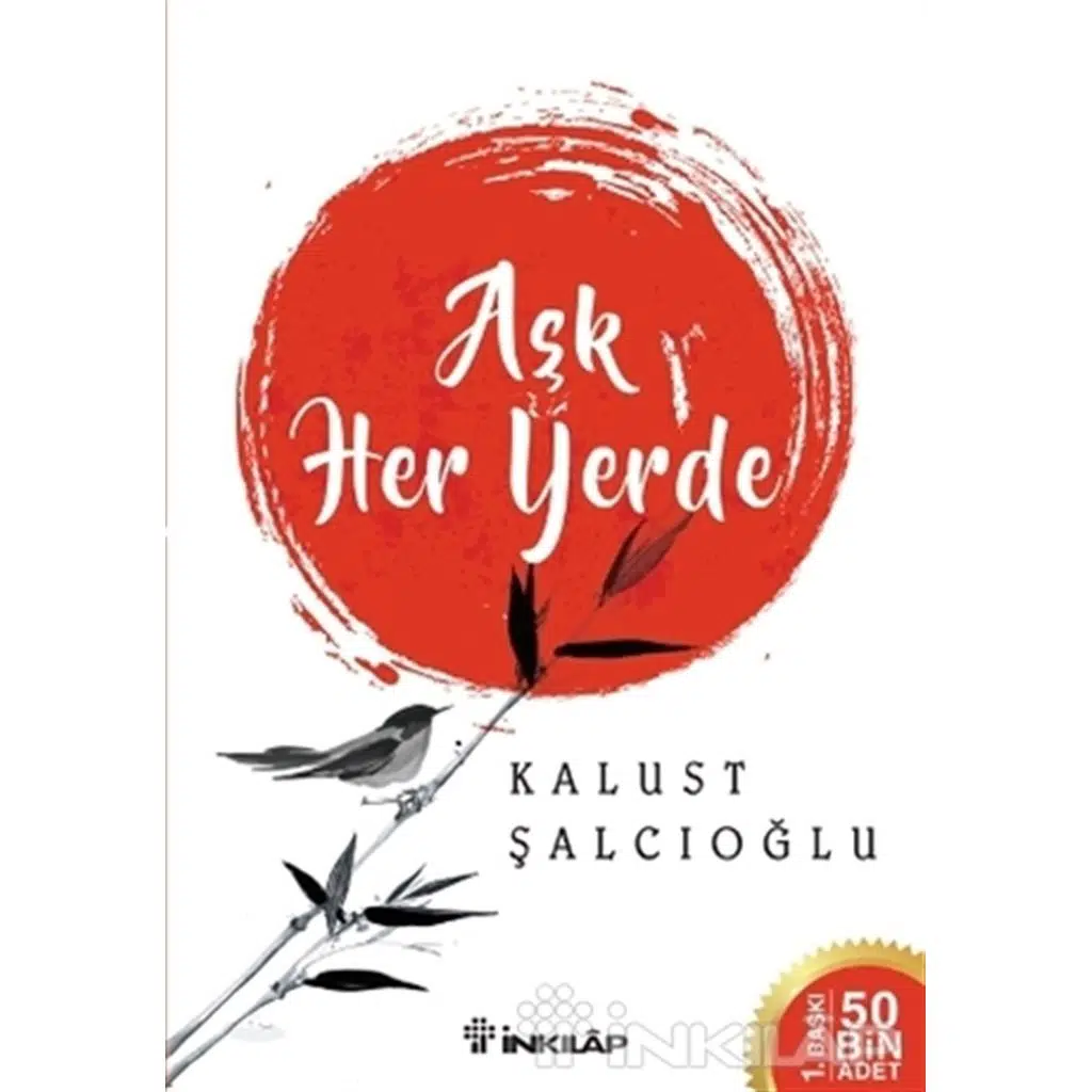 Aşk Her Yerde | Kalust Şalcıoğlu